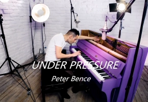 超燃歌曲 Under Pressure (Piano Cover) - 【Peter Bence】.