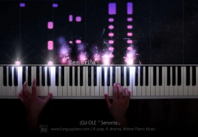 (G)I-DLE「Senorita」钢琴