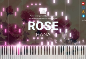 【钢琴改編】HANA 出道曲《ROSE》