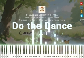 【心流钢琴】ILLIT《Do the Dance (借来的猫)》最新回归曲