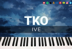 【钢琴改編】IVE「TKO」
