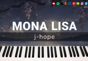 【钢琴改編】BTS j-hope 郑号锡 新曲「MONA LISA」