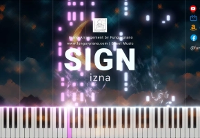 【钢琴改編】izna 最新回归曲《SIGN》